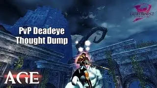 Guild Wars 2 | PvP Deadeye Thought Dump