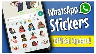 How to use WhatsApp Stickers Feature Officially