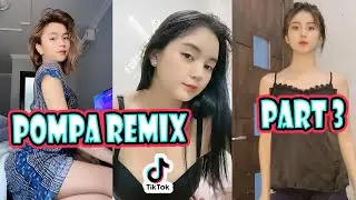 DJ POMPA REMIX VIRAL TIKTOK HOT 2021 PART 3