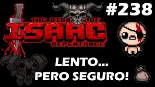 LENTO... PERO SEGURO! - Manqueando en The Binding Of Isaac Repentance - 