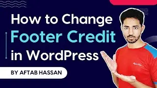 How to Change Footer Copyright Credits in Any WordPress Theme | Urdu / Hindi
