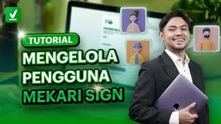 Tutorial - Mengelola Pengguna Mekari Sign