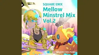 滅びし煌めきの都市 (Mellow Minstrel Mix Version)
