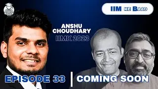 E33 Trailer : From Science to Commerce to IIM Kozhikode? #mba