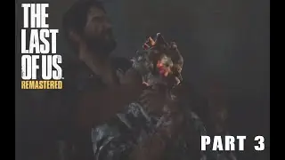 The Last of Us Remastered - Part 3 - SO MANY ZOMBIES