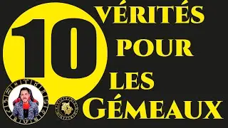 10 Vérité sur le signe de ♊ Gémeaux
