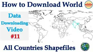 World Shapefile || How to Download World Administrative Boundaries || Data Downloading Video #11 ||