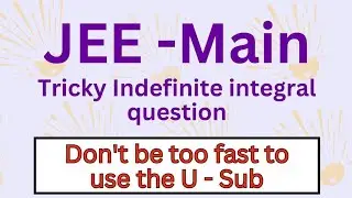 Ace JEE-Main Questions with this Tricky Integral!