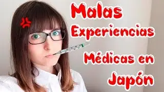 MALAS EXPERIENCIAS MÉDICAS EN JAPÓN