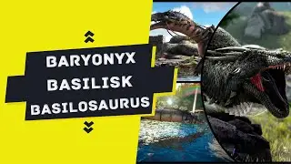 BARYONYX, BASILISK, BASILOSAURUS - БАРИОНИКС, ВАСИЛИСК И БАЗИЛОЗАВР (СЕРИЯ №4).
