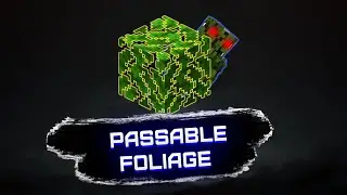 ПРОХОДИМАЯ ЛИСТВА | Обзор мода Passable Foliage на 1.16.5