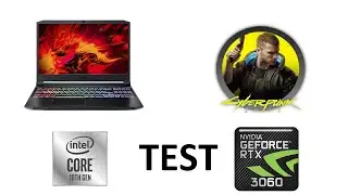 Acer Nitro 5 - Cyberpunk 2077 - RTX 3060 I7-10750H