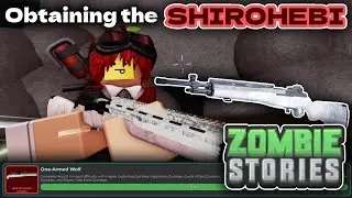 Obtaining the MKII Shirohebi Custom & Showcase | Zombie Stories (Roblox)
