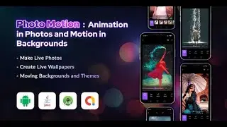 Animation in Photos and Motion in Backgrounds
