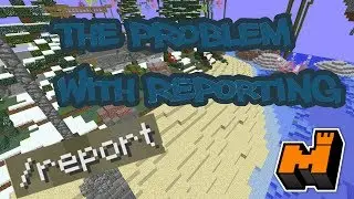 The Problem with Reporting - Minecraft: Mineplex