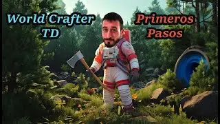 World Crafter TD | 🎮 Gameplay y Primeros Pasos 🛠️ para Iniciar tu Aventura 🌍