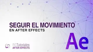Cómo rastrear un movimiento en After Effects - Tutoriales de After Effects en español