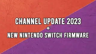 SwitchBrew Channel Update 2023 + Nintendo Switch Firmware 16.0