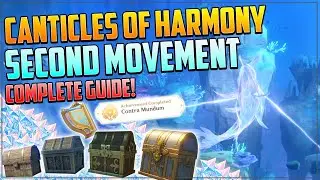 Canticles of Harmony Second Movement World Quest Complete guide | Genshin Impact 4.6
