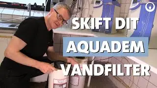 Sådan skifter du et AquaDem vandfilter