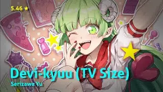 [osu!] Devi-kyuu (TV Size) by Serizawa Yu (5.46★ - 200pp 99.23%)