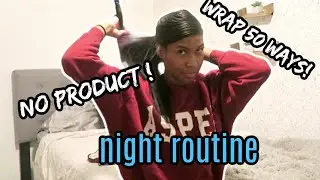 50 Ways Wrapping Your Hair Is Probably a Good Idea| NO PRODUCT Night Routine After a Relaxer