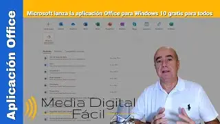 Microsoft lanza la aplicación Office para Windows 10 gratis para todos