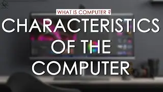 The Hidden Secrets of Computer Characteristics | KB Tech India