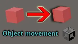 How to make Objects move in Unity