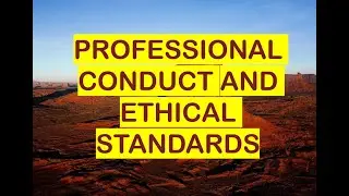 PROFESSIONAL CONDUCT AND ETHICAL STANDARDS II Thedz tv01