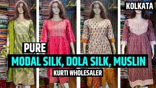 Pure Modal, Dola, Muslin Silk Kurti Wholesaler in Kolkata