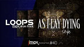 Metalcore Drum Track / As I Lay Dying Style / 180 bpm