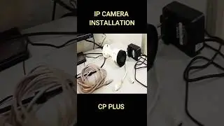 How to Install CCTV & Connect IP Cameras Step by Step