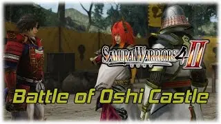 Samurai Warriors 4-II: Tides of Fate; Battle of Oshi Castle