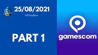 25/08/2021 (1) Gamescom Opening Night Live 2021