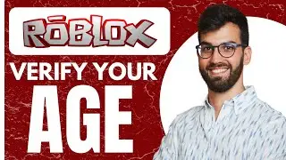 Verify Your Age On Roblox - EASY How To Guide