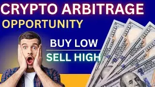 CRYPTO ARBITRAGE OPPORTUNITY || Buy Low & Sell High