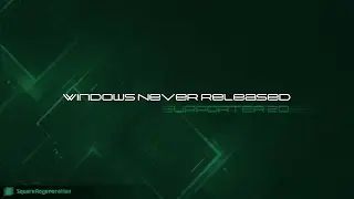 Windows Never Released Supporter 20
