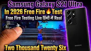 Samsung Galaxy S21 Ultra Free Fire Gameplay 2026 🔥 Handcam | Smooth 90FPS Gameplay Test