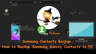 Samusng Backup - How to Backup Samsung Galaxy Contacts to PC