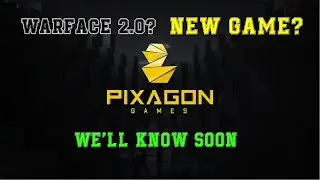 SOON - WARFACE 2.0 OR A WHOLE NEW GAME? (PIXAGON GAMES)