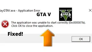 How to Fix  GTA V 0xc000007b Error