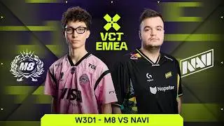 M8 vs NAVI - VCT EMEA 2026 Stage 1 - W3D1 - Map 2