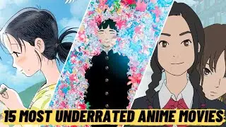 15 Most Underrated Anime Movies