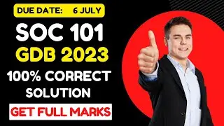 SOC 101 CORRECT GDB SOLUTION 2023 || SOC101 GDB  || SOC 101 GDB || SOC101 GDB BY VU LEARNING ZONE