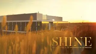SHINE: The Campaign for the University of Lethbridge exceeds its goals