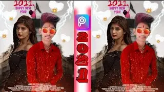 PicsArt Happy New Year 2021 Photo Editing||Happy New Year Photo Editing||2021New Special Edting