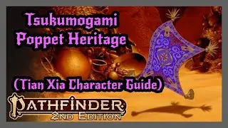 Tsukumogami (Poppet) Heritage from Tian Xia Character Guide! Pathfinder 2