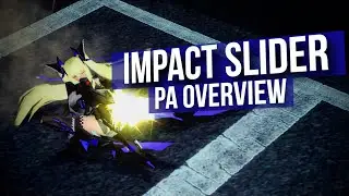 PSO2 PA Overview - Impact Slider (2020 revision)