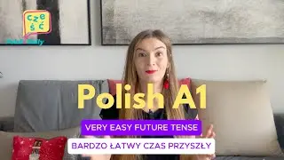 A1 Simple Future Tense in Polish | Talk About Future Easily! 🇵🇱
